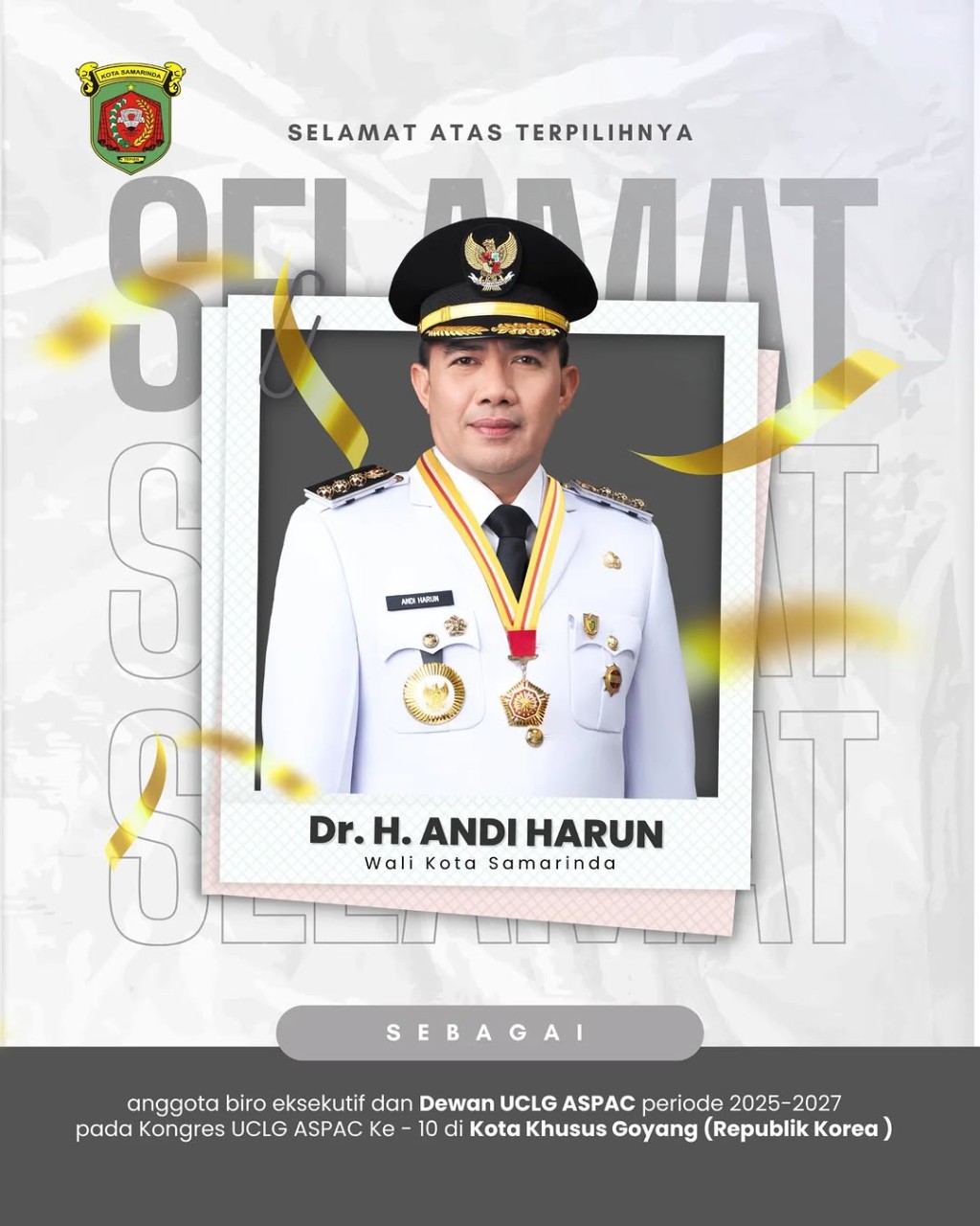 Wali Kota Samarinda, Dr. H. Andi Harun, yang terpilih sebagai Anggota Biro Eksekutif dan Dewan UCLG ASPAC periode 2025-2027 pada Kongres UCLG ASPAC ke-10 di Kota Khusus Goyang