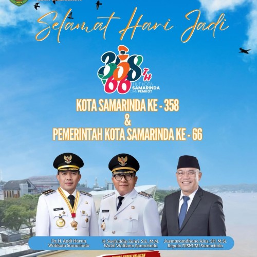 Selamat Hari Jadi Kota Samarinda Ke - 358 dan Pemerintah Kota Samarinda Ke - 66