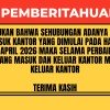 PEMBERITAHUAN PERALIHAN JALAN MASUK GEDUNG GRAHA RUHUI RAHAYU